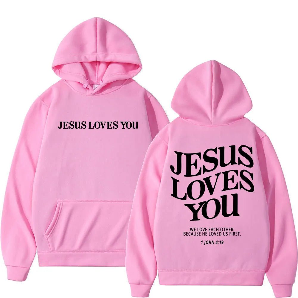 Jesus Loves You Pull Over Hoodie